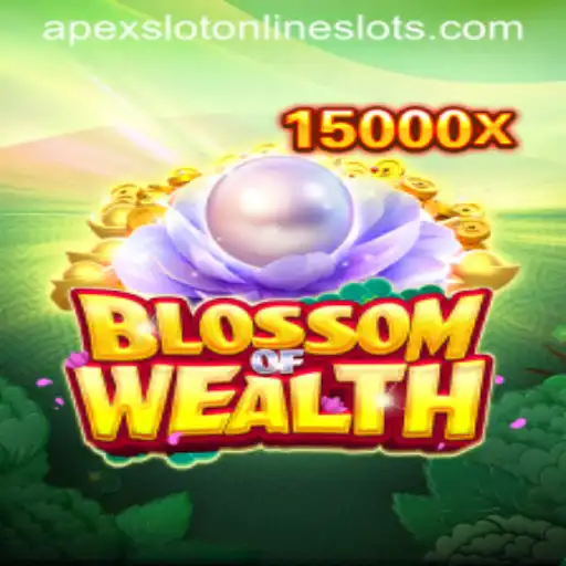 BlossomofWealth: A New Trend in the ApexSlot Gaming World