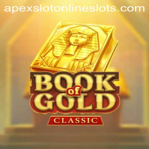 Discover the Thrilling World of BookOfGoldClassic: An ApexSlot Adventure
