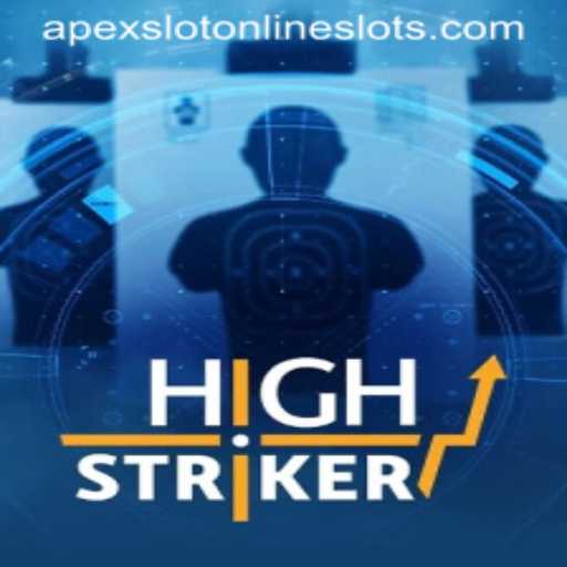 HighStriker: A Premier Gaming Experience with ApexSlot