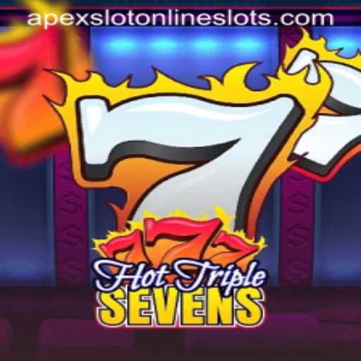 Exploring the Thrill of HotTripleSevens: ApexSlot's Latest Sensation