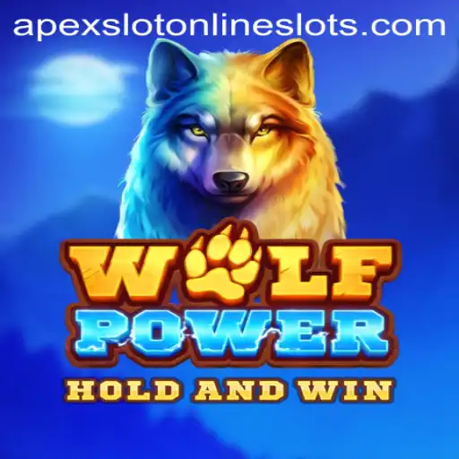 Discover the Thrill of WolfPower: A New ApexSlot Sensation